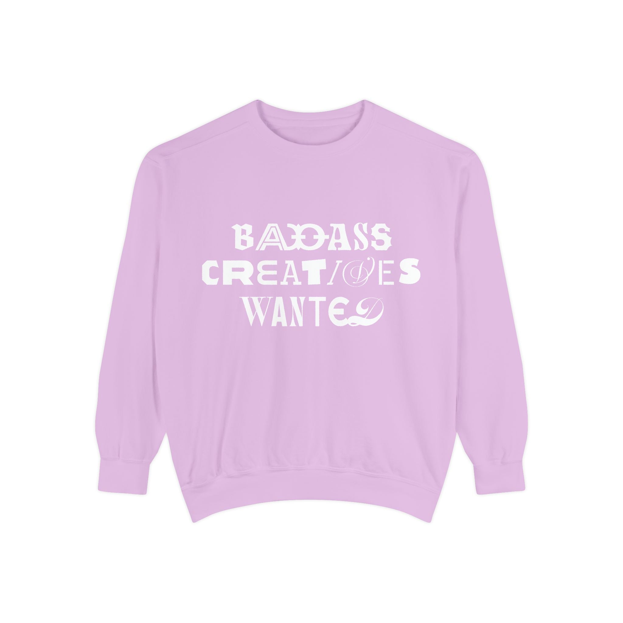"Badass Creatives Wanted" - Classic Crewneck Pullover