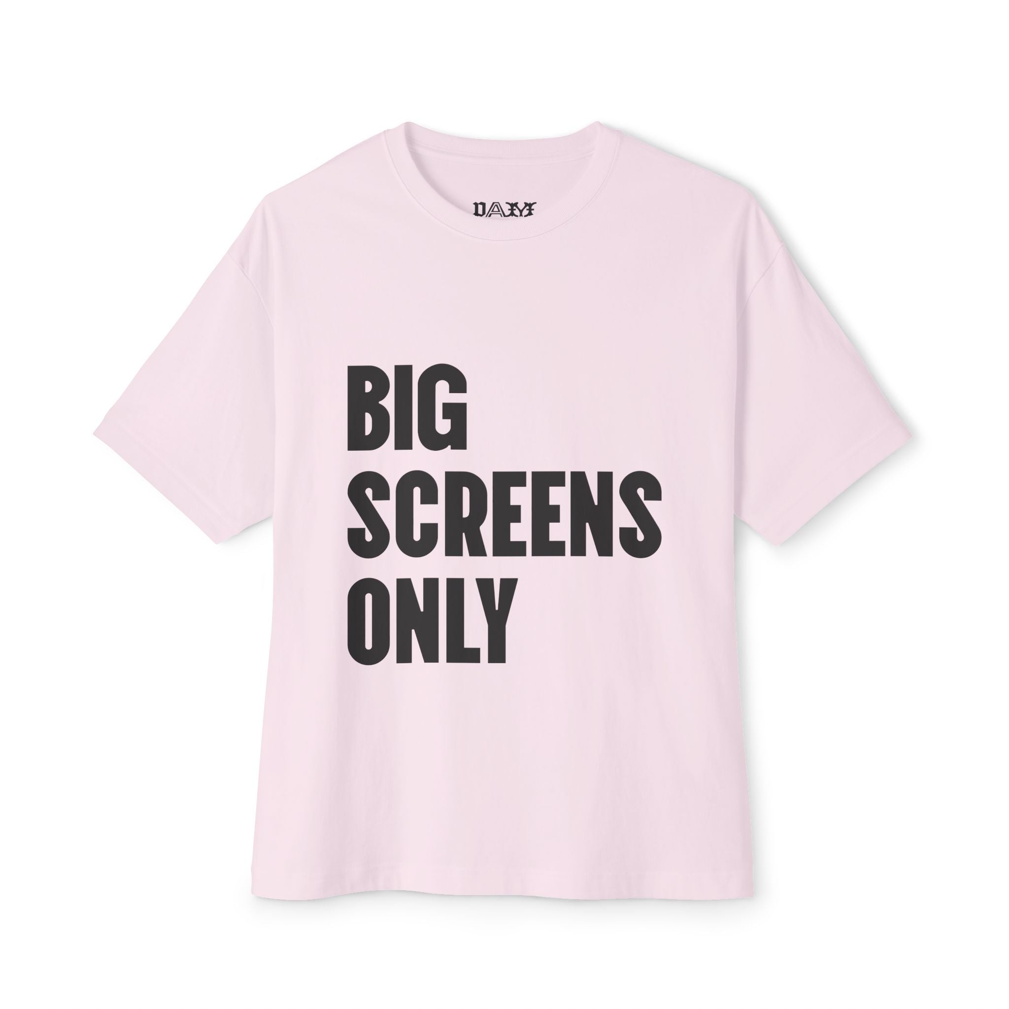 "Big Screens Only!" - Unisex Cotton Tee