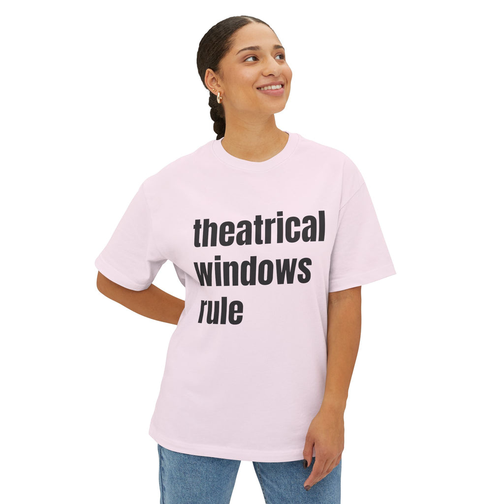 Art House Convergence - Theatrical Windows Rule! A Cinema Lovers Unisex Oversized Boxy Tee