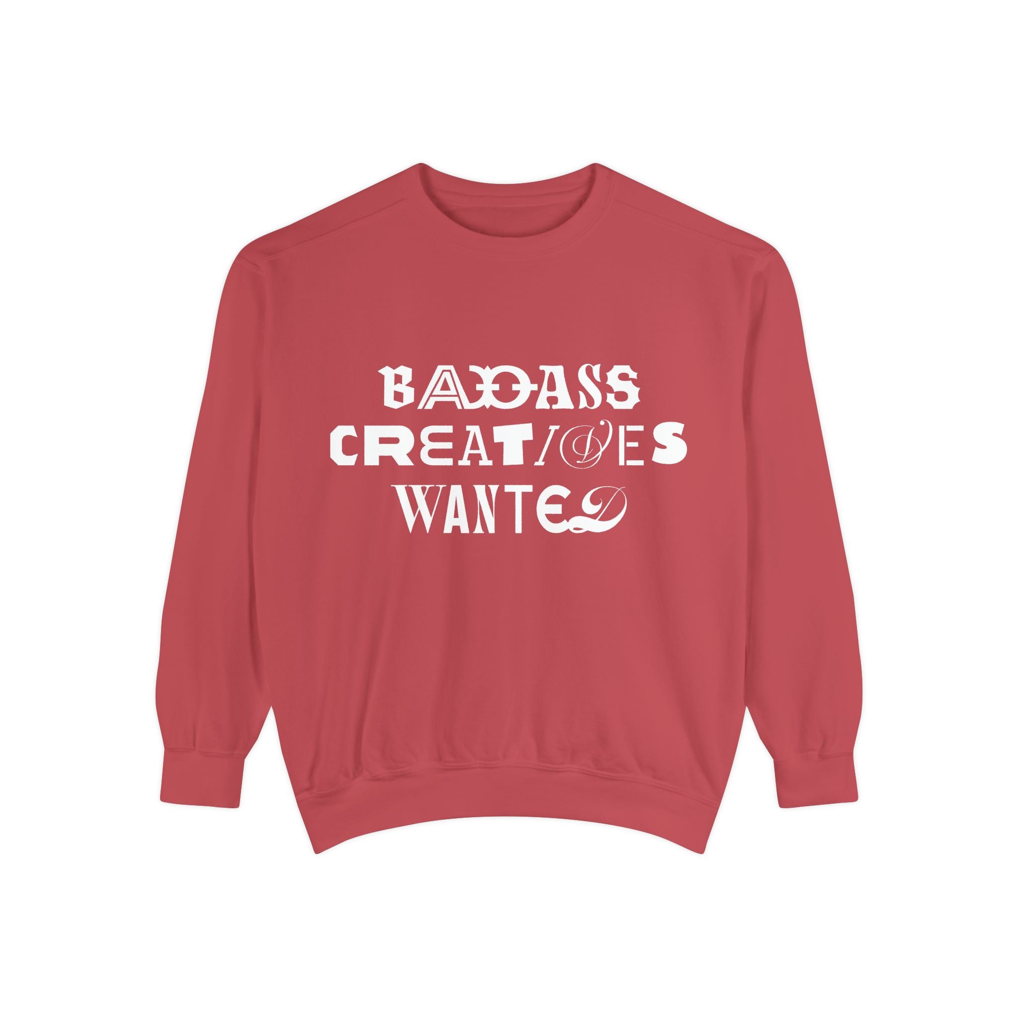 "Badass Creatives Wanted" - Classic Crewneck Pullover