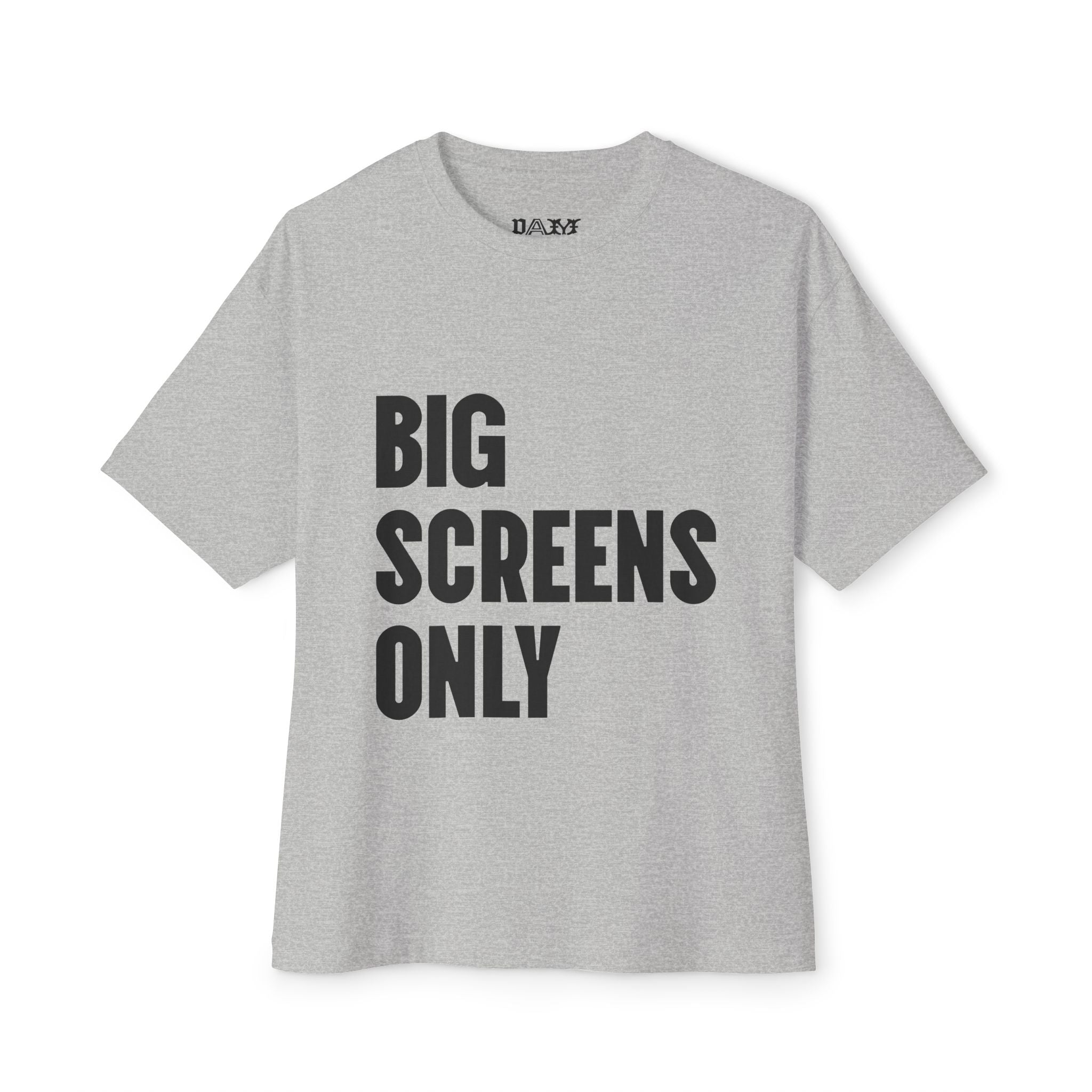"Big Screens Only!" - Unisex Cotton Tee